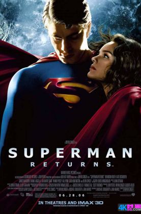 特效大片/动作/科幻/冒险[豆瓣6.7][时光4K60帧] 超人归来 / 超人再起 / Superman Returns .H265.10bit.Dolby.4KSG[2006/国英5.1双语/中英字幕/多版本]