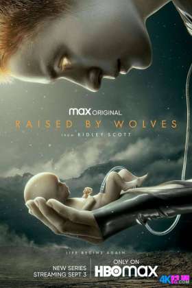 异星灾变 第一季全集 Raised.by.Wolves.2020.S01.1080p.HMAX.WEBRip.DD5.1.x264-NTG 29.61G
