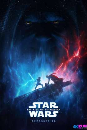 星球大战9：天行者崛起 /星球大戰：天行者崛起(港)/STAR WARS：天行者的崛起(台) 2019 Star Wars: The Rise of Skywa