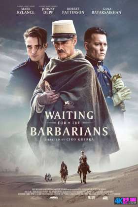 2019[豆瓣6.4]1080p.60帧. 等待野蛮人 Waiting for the Barbarians .H264.DTS-HD[英文5.1原声/国英字幕