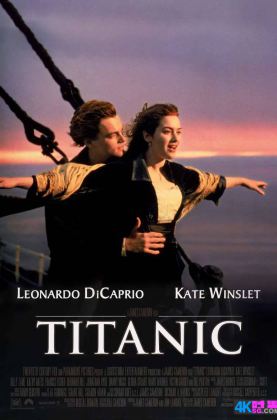 [满屏版][豆瓣9.4 Top5][时光4K60帧120帧] 泰坦尼克号 / 铁达尼号 / Titanic / 3小时47分 .H265.10bit.DTS.4KSG[1997/国英5.1四语/中英特效字幕/多版本]