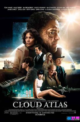 福利[豆瓣8.1][时光4K60帧120帧] 云图 / Cloud Atlas .HEVC.H265.10bit.Dolby.4KSG[2012/英文5.1原声/国英字幕/多版本]