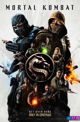 2021/动作/奇幻/冒险[时光4K120帧] 真人快打 / 真人快打：毁灭 / 格斗之王 / Mortal Kombat .H265.10bit.Dolby.4KSG[英文5.1原声/中英字幕/多版本]